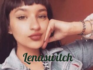 Lenaswitch