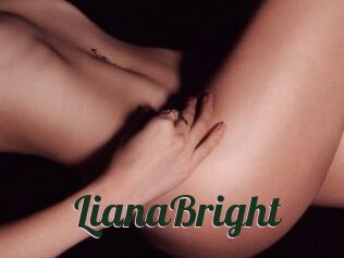 LianaBright