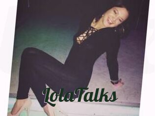 LolaTalks