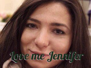 Love_me_Jennifer