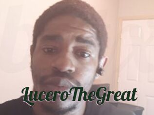 LuceroTheGreat