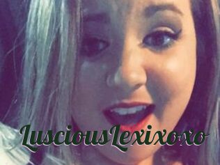 LusciousLexixoxo