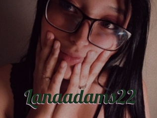 Lanaadams22