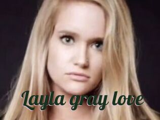 Layla_gray_love