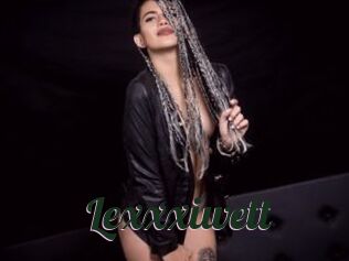 Lexxxiwett