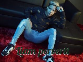 Liam_pervertt