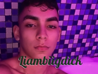 Liambiigdick