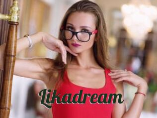 Likadream