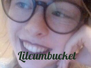 Lilcumbucket