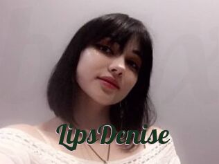 LipsDenise