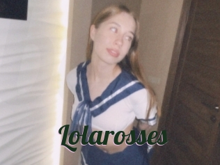 Lolarosses