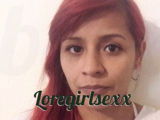 Loregirlsexx