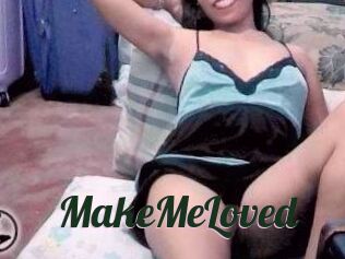 MakeMeLoved