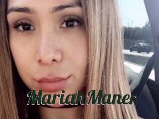 Mariah_Maner