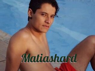 Matiashard