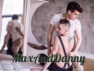 MaxAndDanny