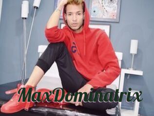 MaxDominatrix