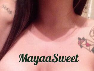 MayaaSweet