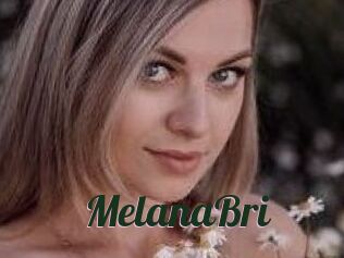MelanaBri