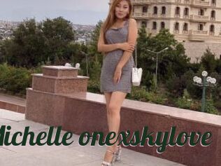 Michelle_onexskylove