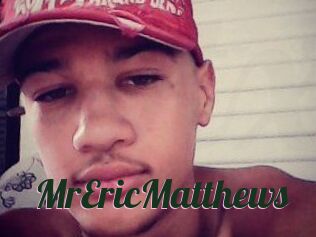 MrEricMatthews