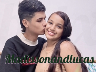 Madissonandlucas