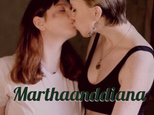 Marthaanddiana