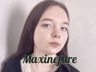 Maxinefare