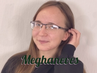 Meghaneves