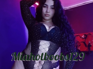 Miahotboobs129