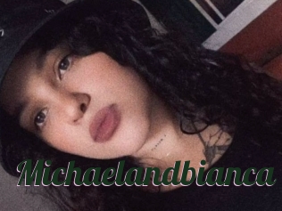 Michaelandbianca