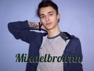 Mikaelbrownn