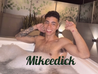 Mikeedick