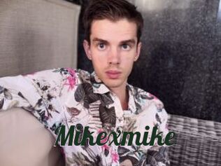 Mikexmike