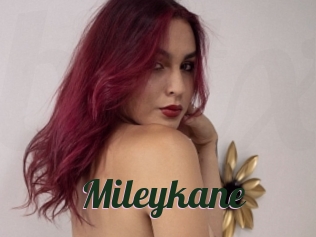 Mileykane