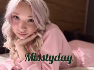 Misstyday