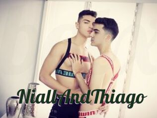 NiallAndThiago