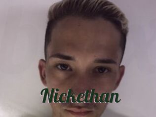 Nickethan