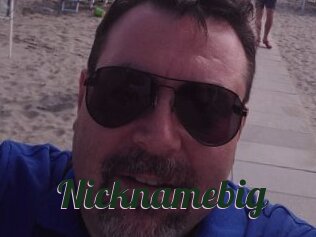 Nicknamebig