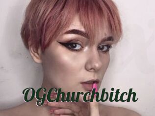 OGChurchbitch