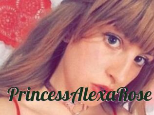 PrincessAlexaRose