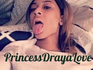 PrincessDrayaLove