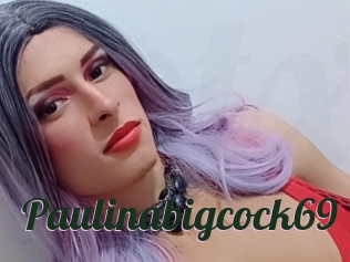 Paulinabigcock69