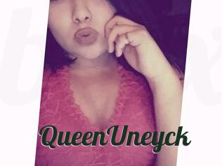 QueenUneyck