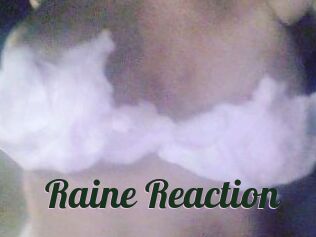 Raine_Reaction