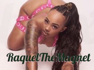 RaquelTheMagnet