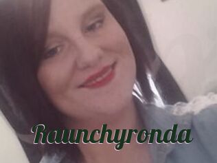 Raunchyronda