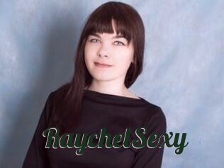 RaychelSexy