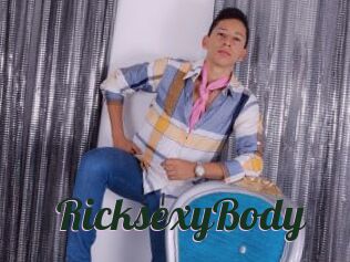 RicksexyBody