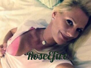 RoseEfire